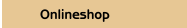Onlineshop